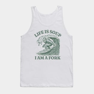 Life Is Soup I Am Fork Graphic T Shirt, Unisex Funny Retro Shirt, Funny Meme Shirt , Vintage Style Relaxed Cotton Shirt, Oddly Specific Tee Tank Top